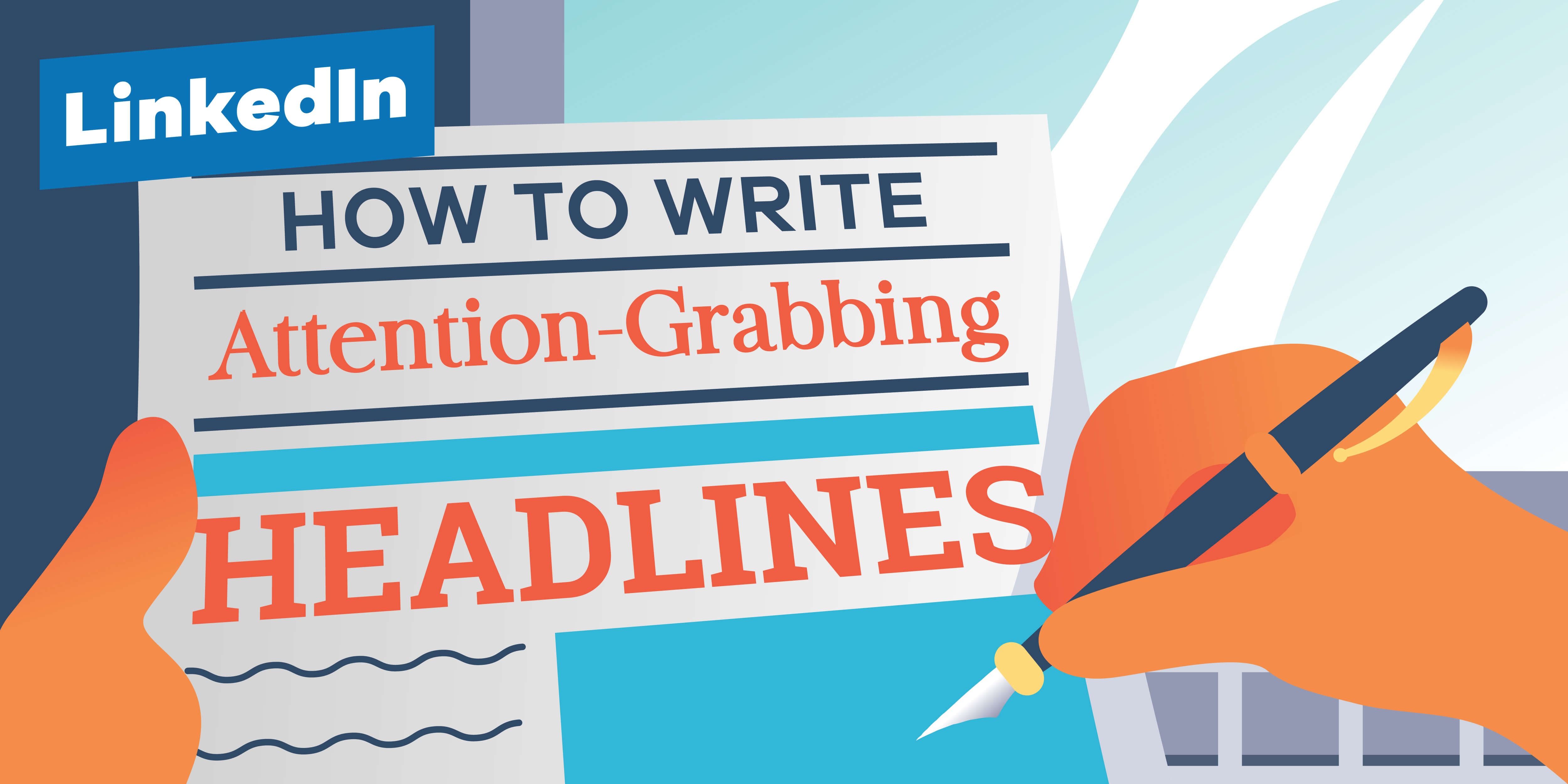 How To Write Attention Grabbing Linkedin Headlines Linkedin